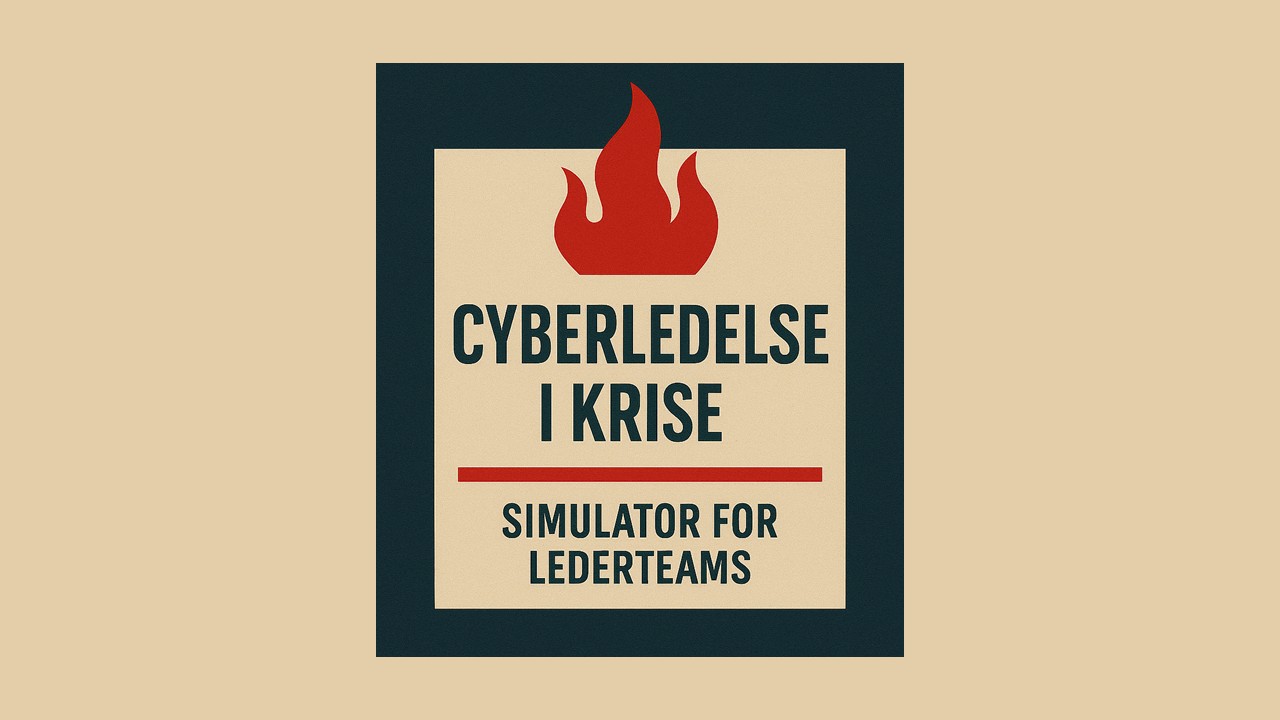 [Afholdt] Cyberledelse i Krise